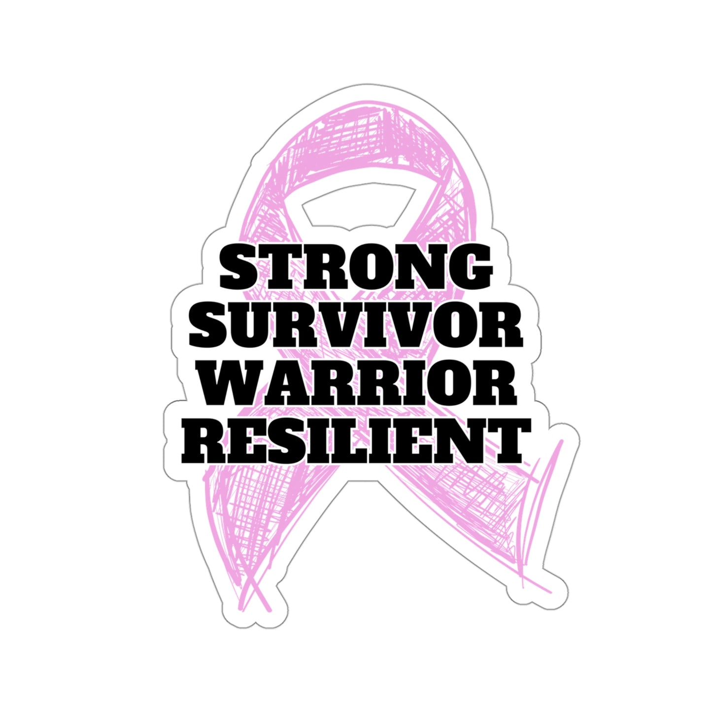 Strong Survivor Warrior Resilient Pink Ribbon Kiss-Cut Stickers