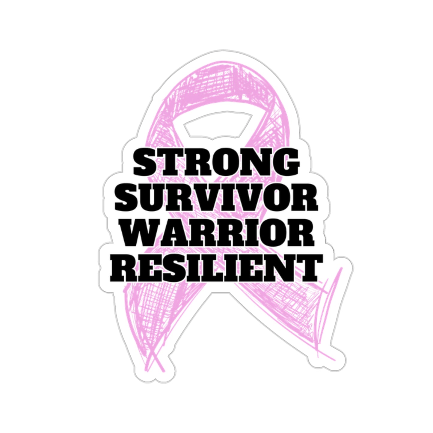 Strong Survivor Warrior Resilient Pink Ribbon Kiss-Cut Stickers