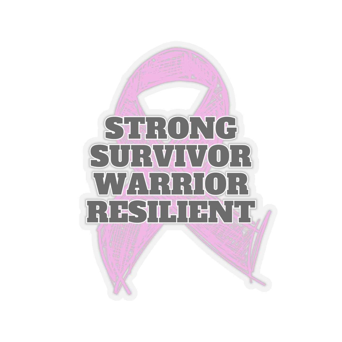 Strong Survivor Warrior Resilient Pink Ribbon Kiss-Cut Stickers