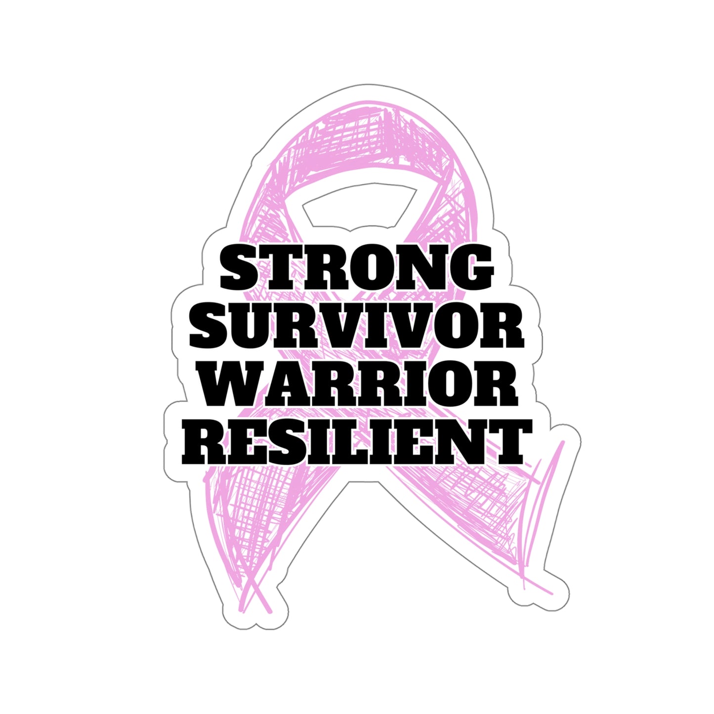 Strong Survivor Warrior Resilient Pink Ribbon Kiss-Cut Stickers