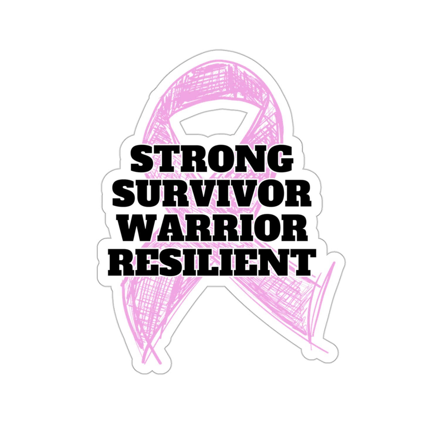 Strong Survivor Warrior Resilient Pink Ribbon Kiss-Cut Stickers