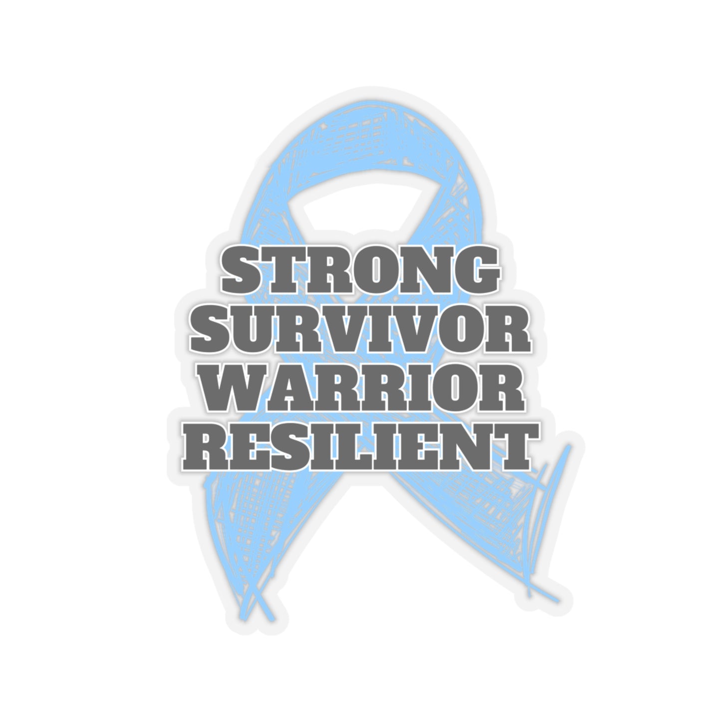 Strong Survivor Warrior Resilient Light Blue Ribbon Kiss-Cut Stickers
