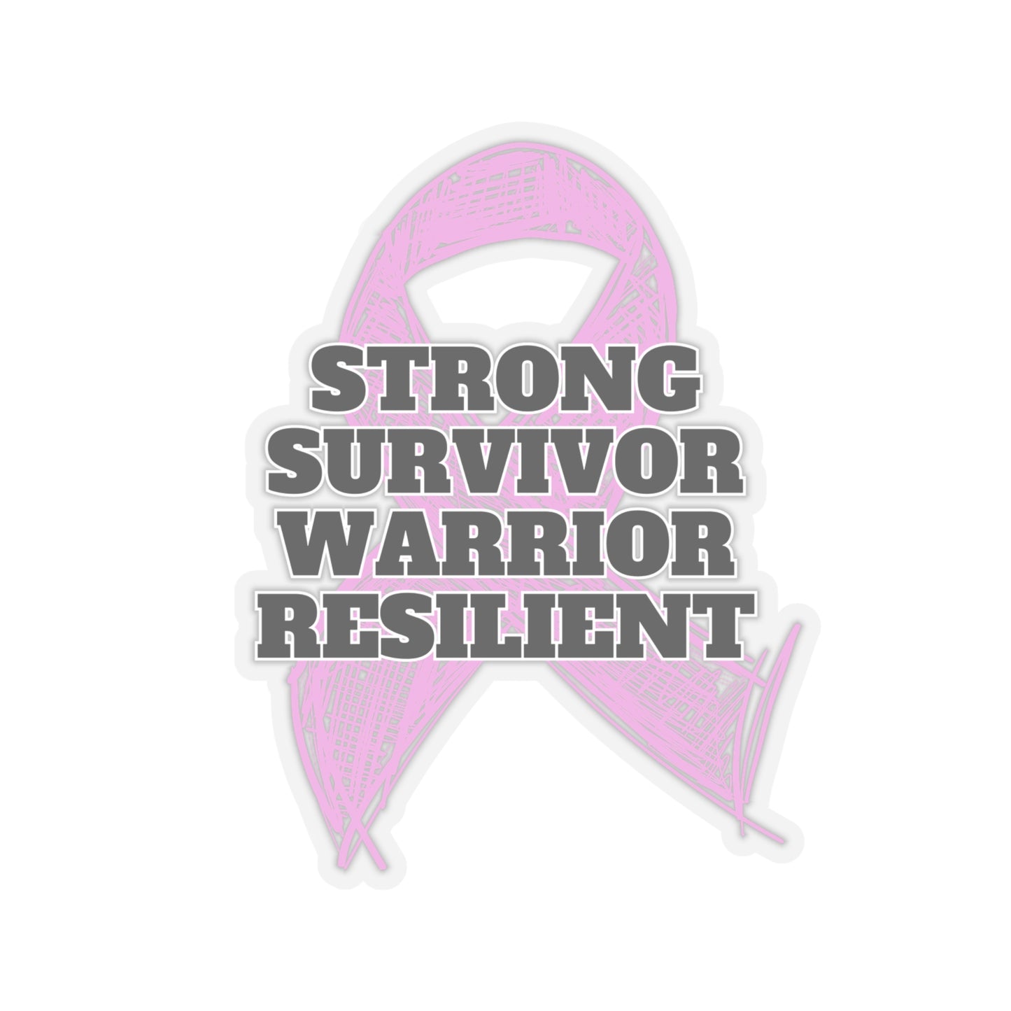 Strong Survivor Warrior Resilient Pink Ribbon Kiss-Cut Stickers