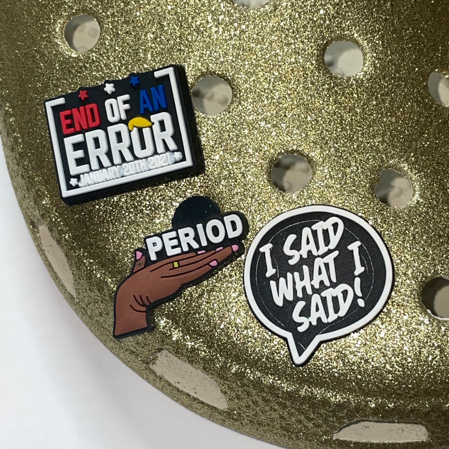 Trump End of An Error Shoe Charm