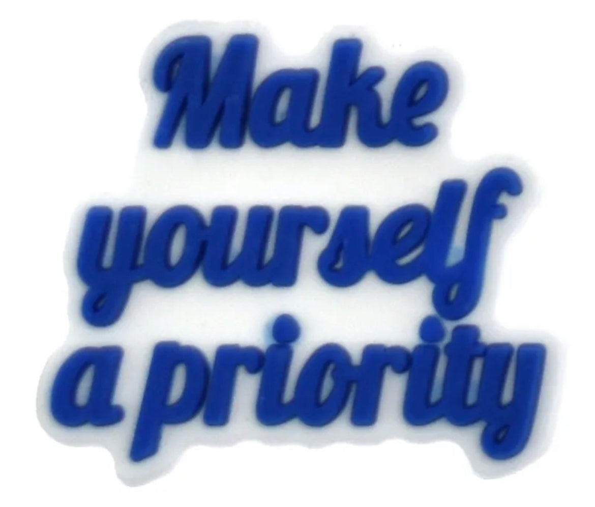 Make Yourself a Priority Shoe Charm