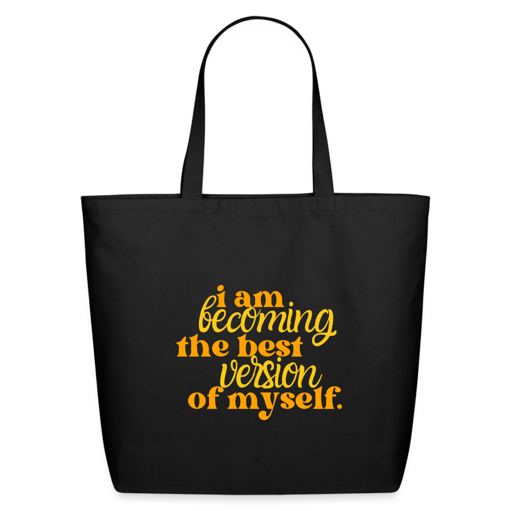 I Am Becoming the Best Version of Me Eco-Friendly Cotton Tote - black