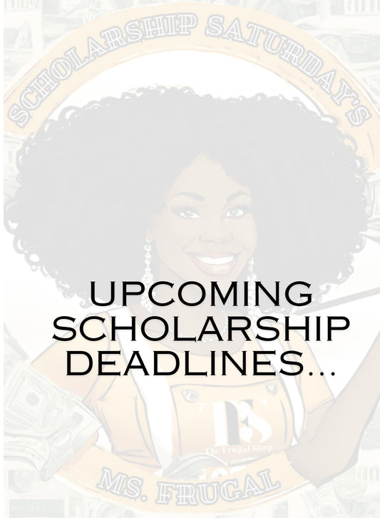Scholarship Saturdays: March Deadlines for Scholarships by Ms. Frugal