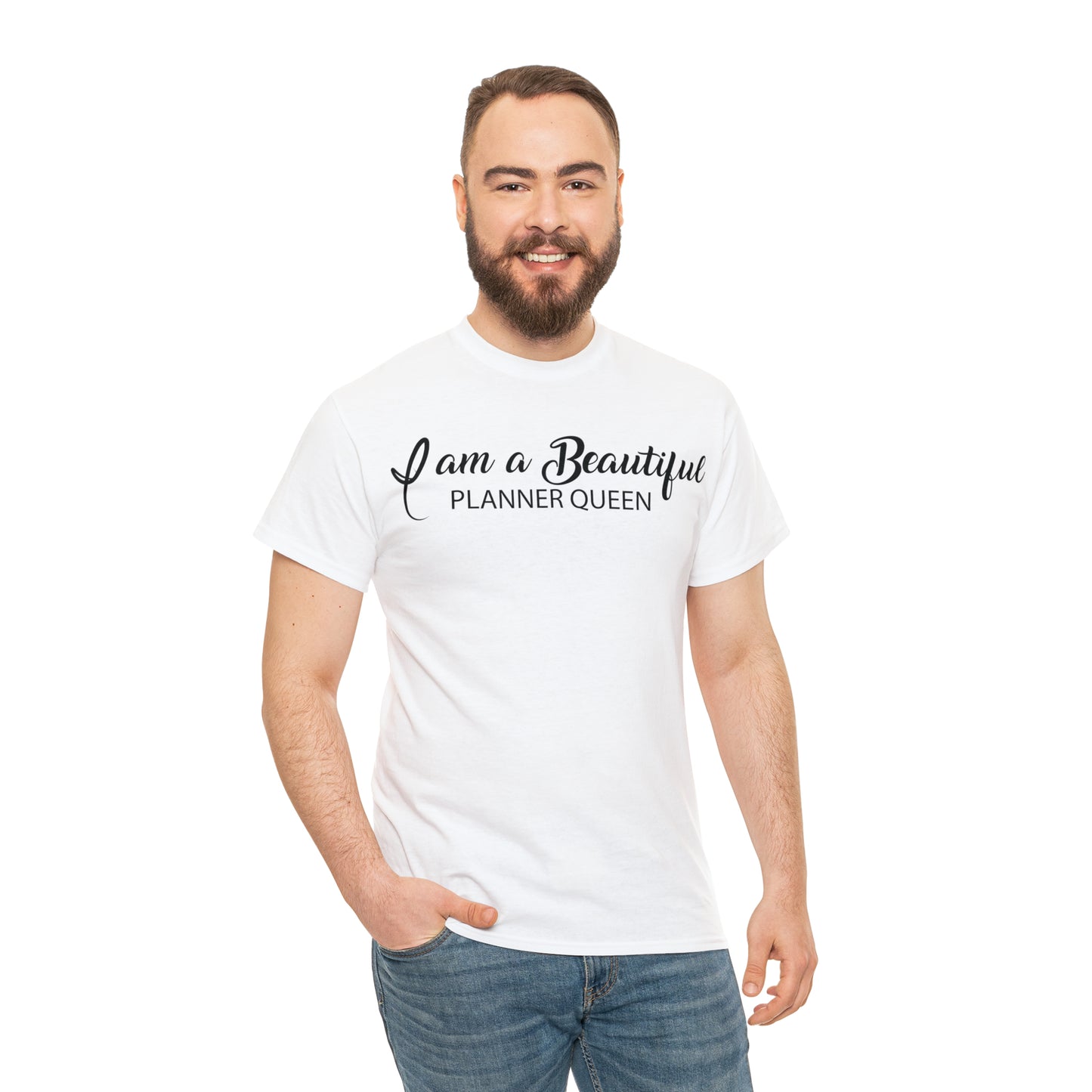 I Am A Beautiful Planner Queen Unisex Heavy Cotton Tee