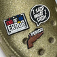 Trump End of An Error Shoe Charm