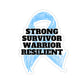 Strong Survivor Warrior Resilient Light Blue Ribbon Kiss-Cut Stickers