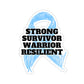 Strong Survivor Warrior Resilient Light Blue Ribbon Kiss-Cut Stickers