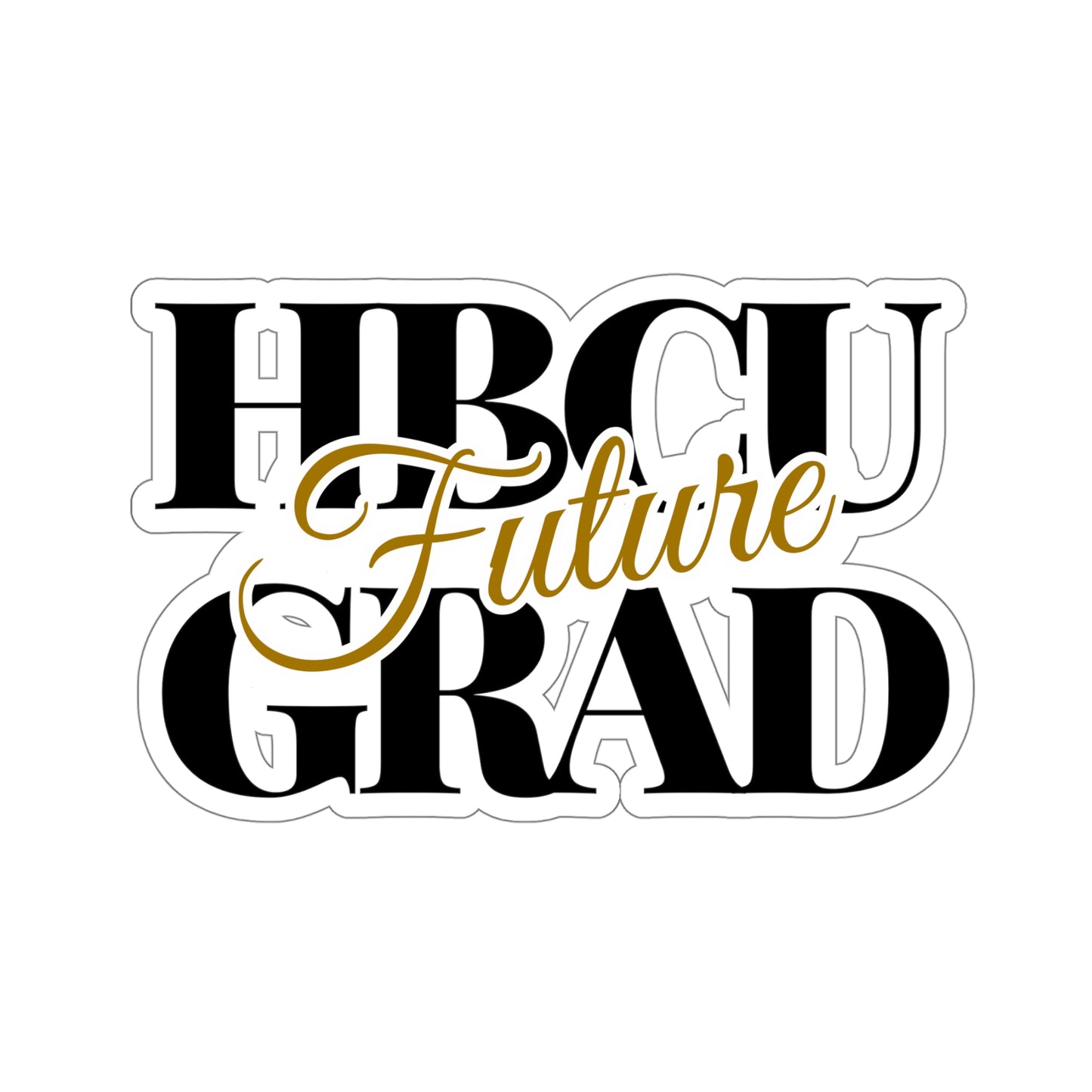 HBCU Future Grad Kiss-Cut Stickers