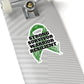Strong Survivor Warrior Resilient Green Ribbon Kiss-Cut Stickers