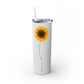 My Daughter Sunflower Skinny Tumbler with Straw, 20oz