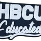 HBCU Educated, Made, Matters, Pride Shoe Charm