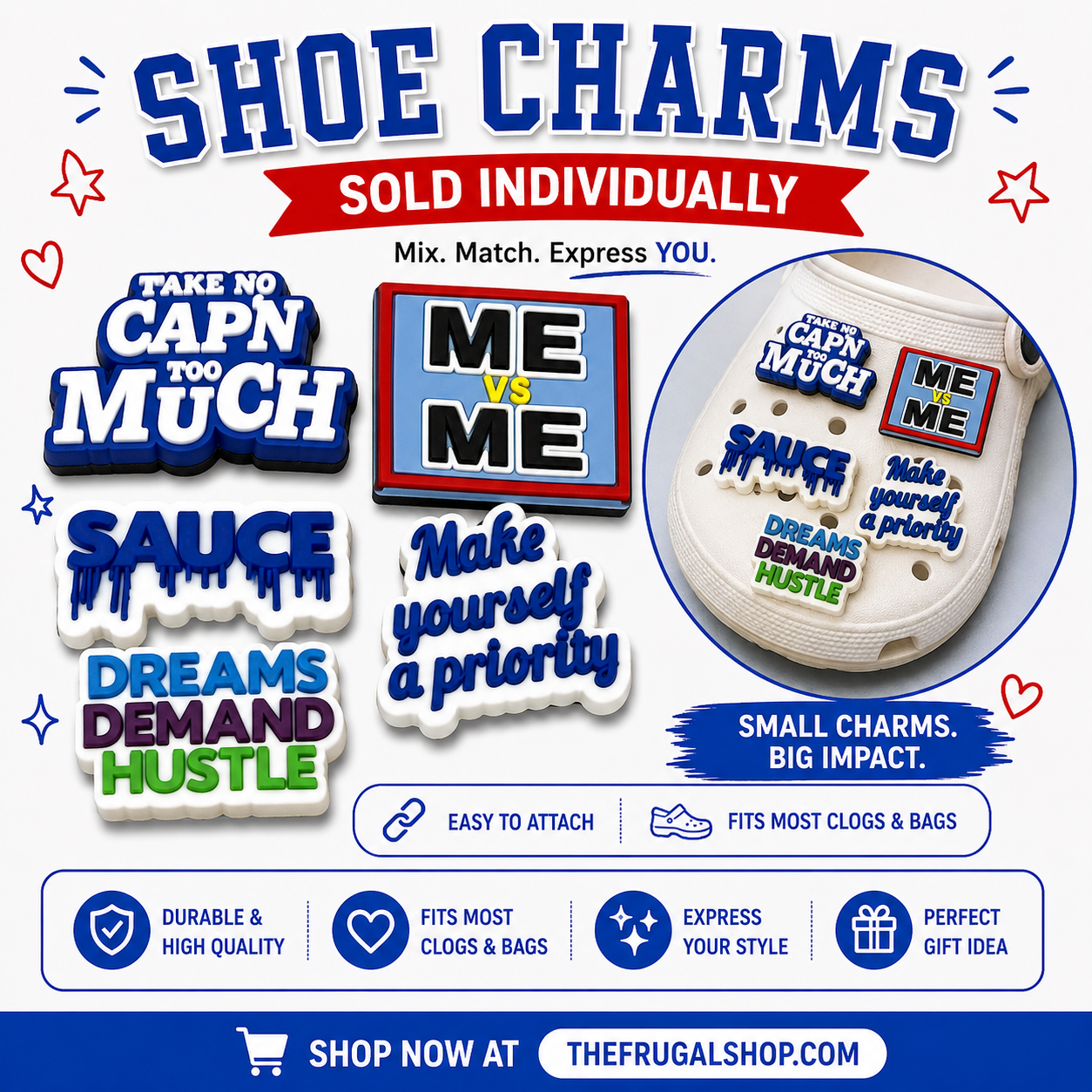 Promotional image of shoe charms with motivational phrases, sold individually at TheFrugalShop.com.