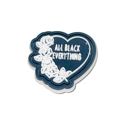 Gothic All Things Black Quotes Shoe Charm