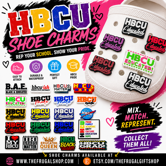 HBCU Shoe Charm | HBCU Phrases - HBCU Pride