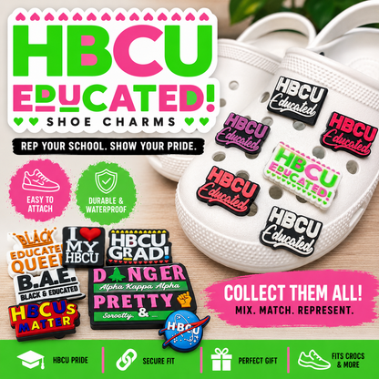 HBCU Shoe Charm | HBCU Phrases - HBCU Pride