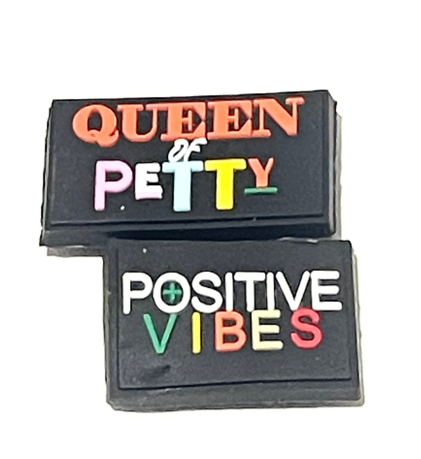 Petty Queen Positive Vibes Shoe Charms