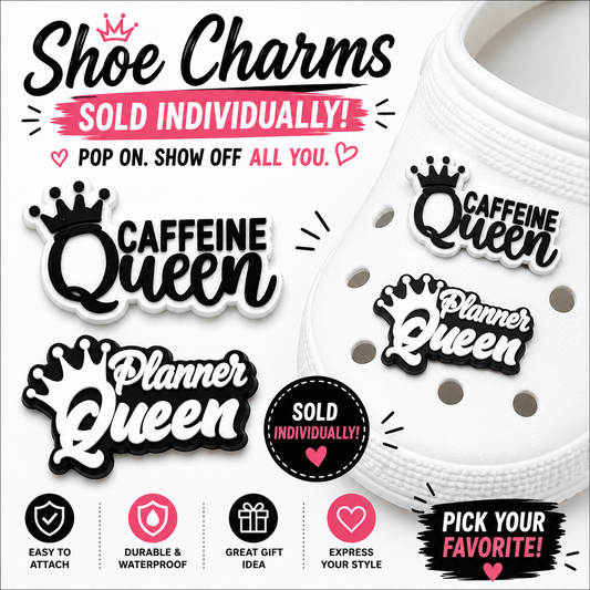 Planner Caffeine Queen Shoe Charm
