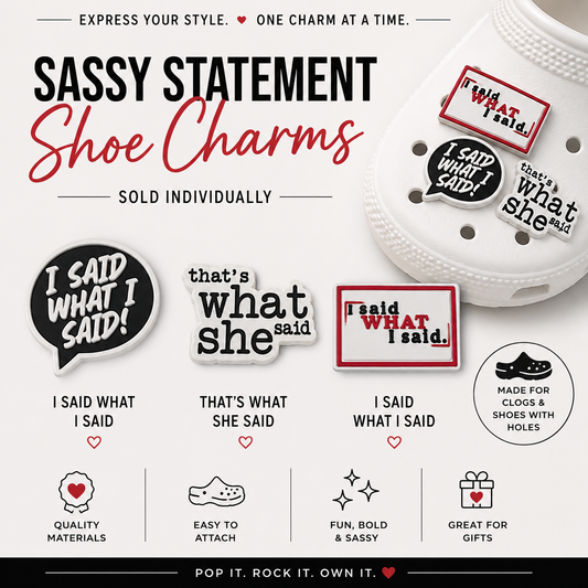 Sassy statement shoe charms with promotional text on a white background