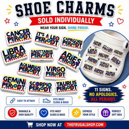Shoe charms with zodiac signs and 'period' text on a colorful background, featuring TheFrugalShop.com branding.