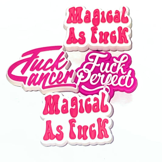 Magical As Fuck Shoe Charm