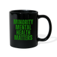 Minority Mental Health Matters Black Mug - black