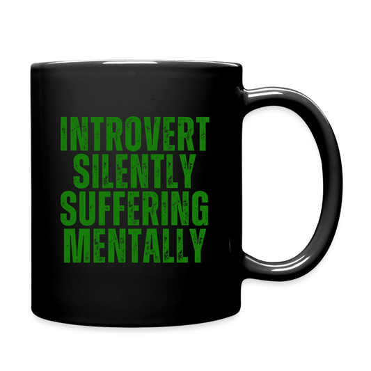 Introvert Silently Suffering Mentally Black Mug - black