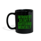 Introvert Silently Suffering Mentally Black Mug - black