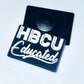 HBCU Educated, Made, Matters, Pride Shoe Charm