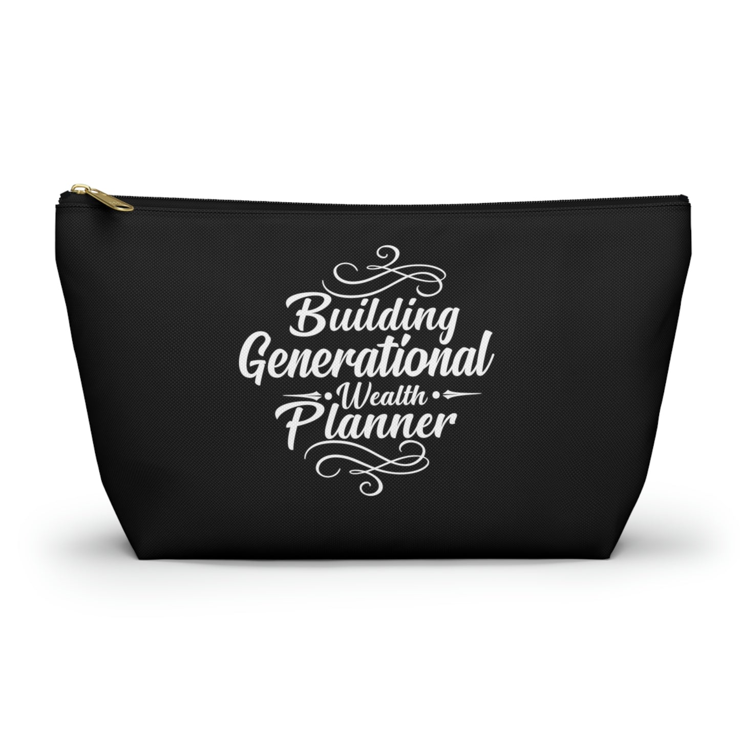 Generational Wealth Planner Accessory Pouch w T-bottom