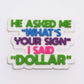 Money Quotes Phrases Shoe Charm