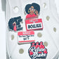 You Are Boujee that Refuse to be Broke Shoe Charm