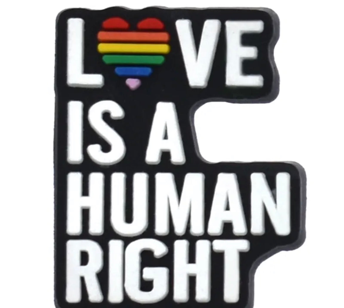 Love is a Human Rights Shoe Charm
