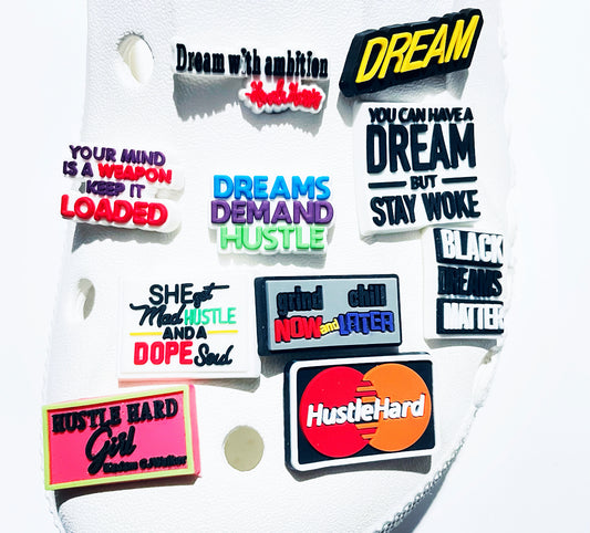 Dream Hustle Hard Shoe Charms