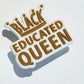 HBCU Educated Black Educated Queen BAE Shoe Charm