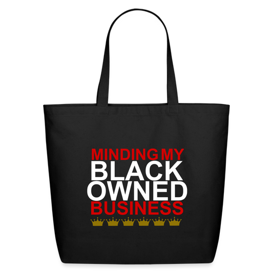 Minding My Black Owned Business Eco-Friendly Cotton Tote - black